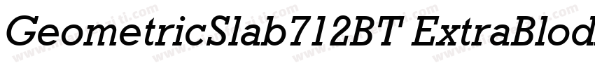 GeometricSlab712BT ExtraBlodA字体转换